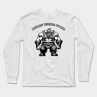 Dwarf Needs Food! Long Sleeve T-Shirt